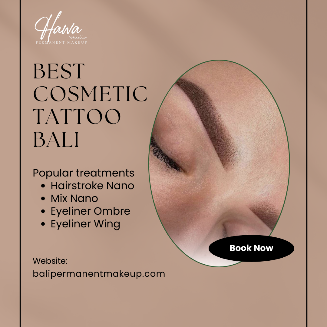 Best Cosmetic Tattoo Bali
