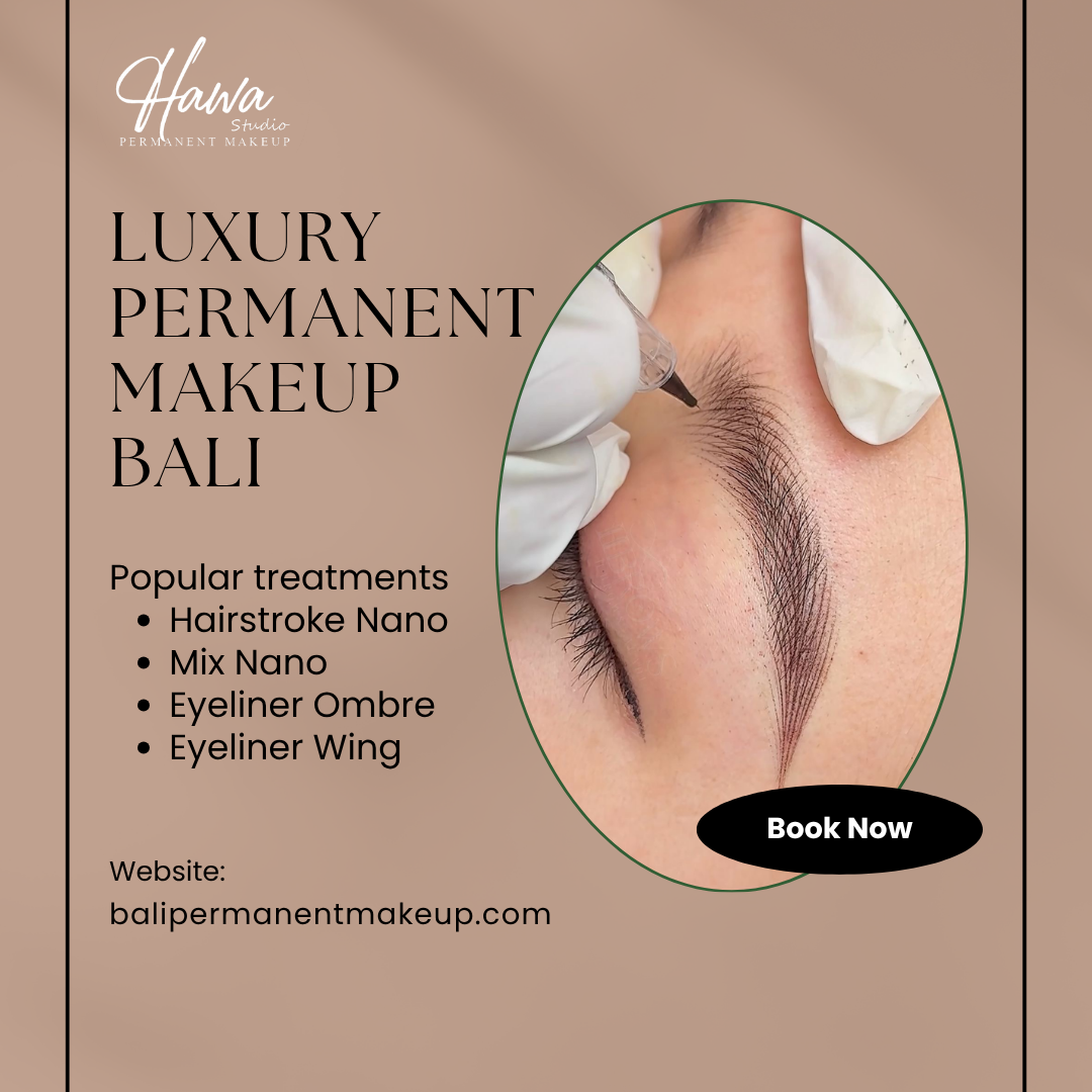 Luxury Permanent Makeup Bali