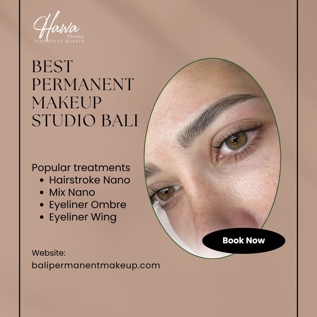 Best Permanent Makeup Studio Bali