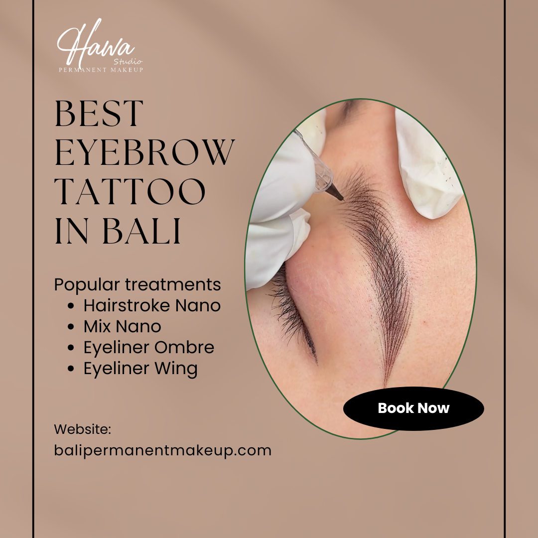 Best Eyebrow Tattoo in Bali