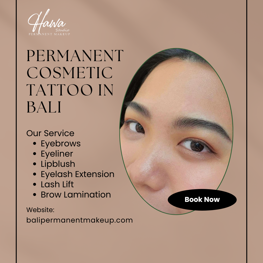 Permanent Cosmetic Tattoo in Bali