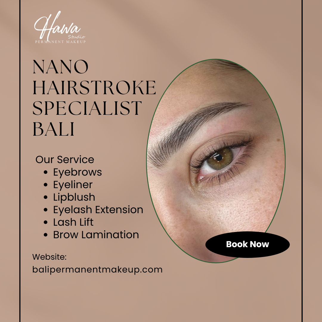 Nano Hairstroke Specialist Bali