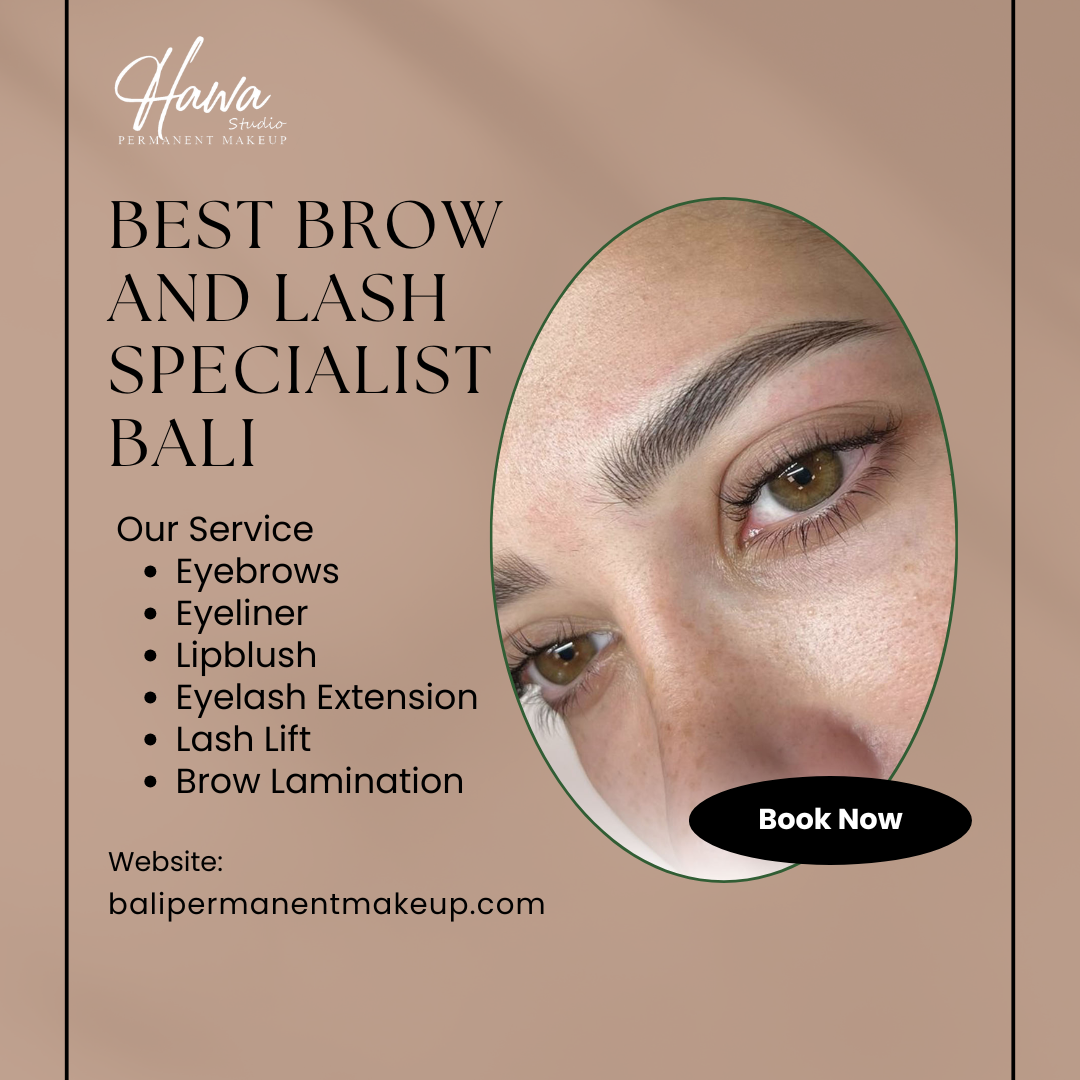Best Brow and Lash Specialist Bali