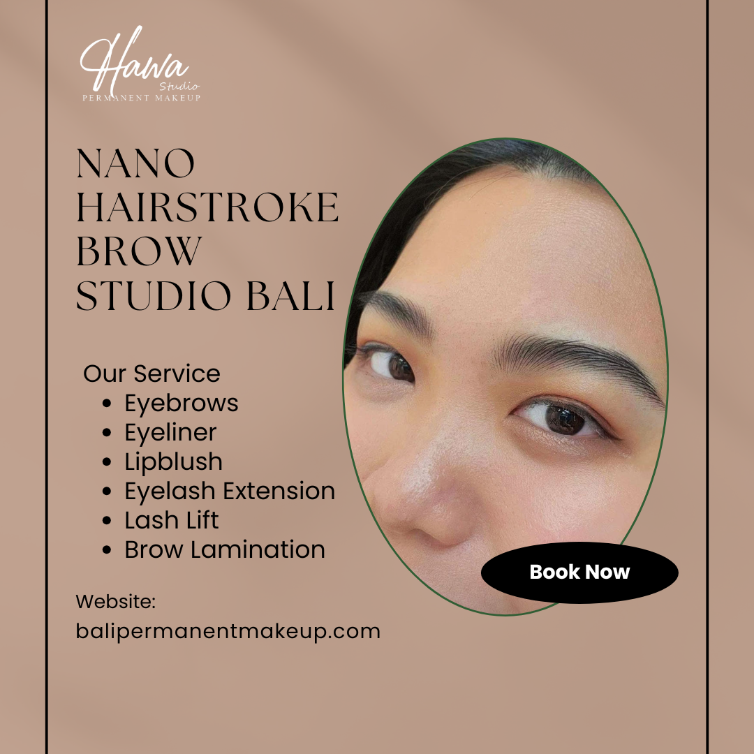 Nano Hairstroke Brow Studio Bali