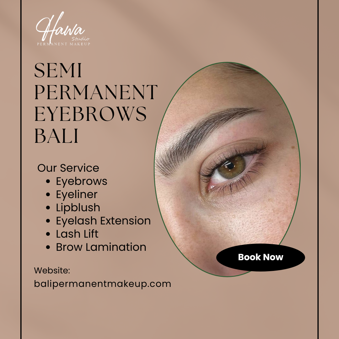Semi Permanent Eyebrows Bali