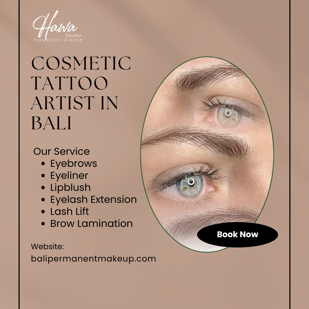 Cosmetic Tattoo Artist in Bali