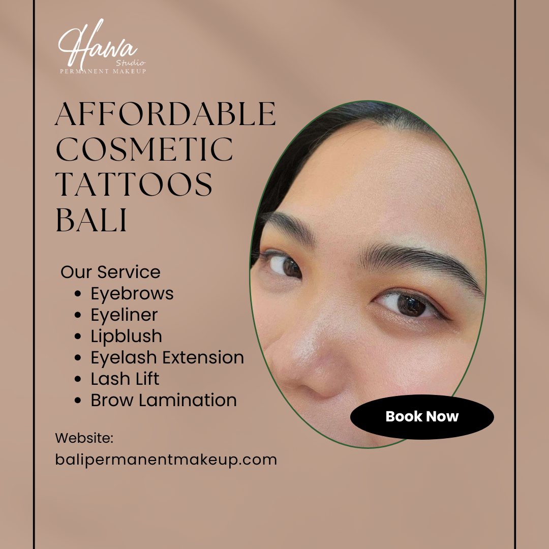Affordable Cosmetic Tattoos Bali