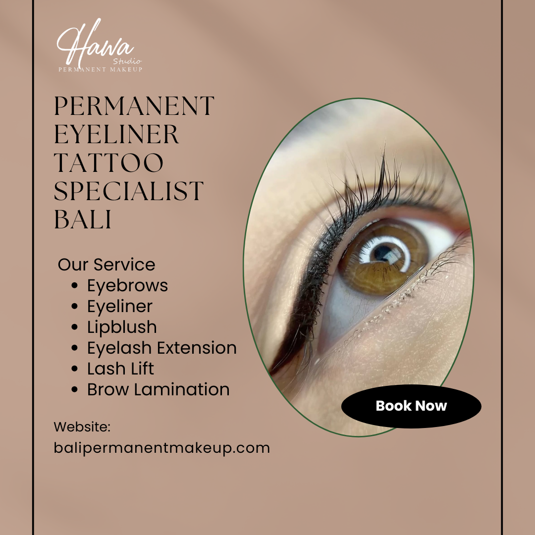 Permanent Eyeliner Tattoo Specialist Bali