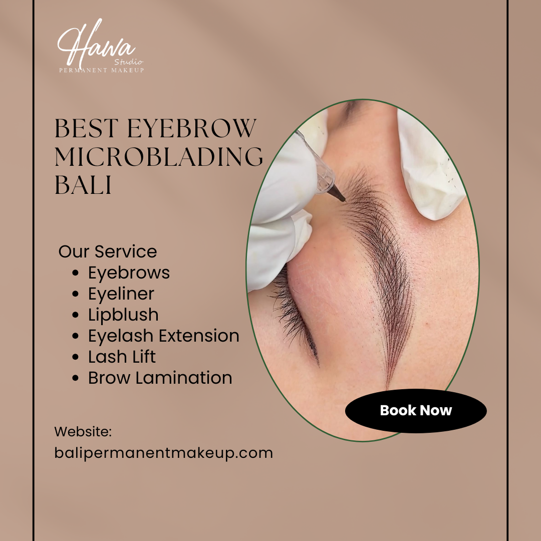 Best Eyebrow Microblading Bali