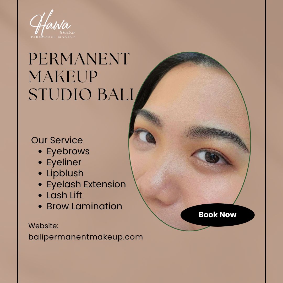Luxury Permanent Makeup Studio Bali
