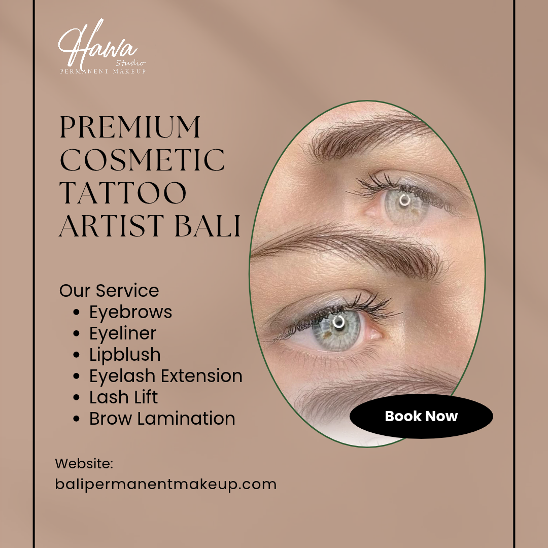 Premium Cosmetic Tattoo Artist Bali