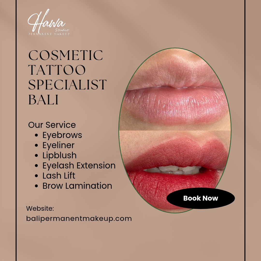 Cosmetic Tattoo Specialist Bali