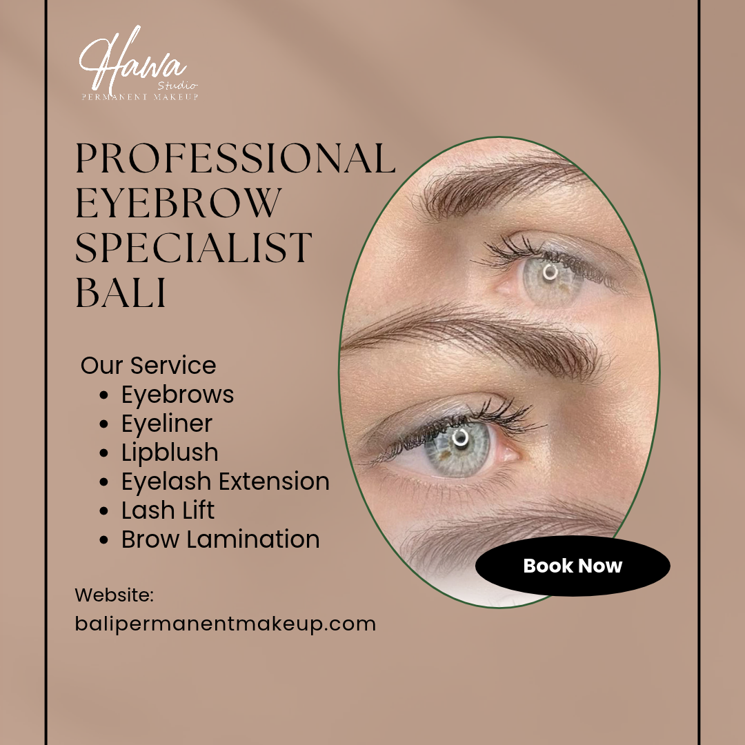 Professional Eyebrow Specialist Bali