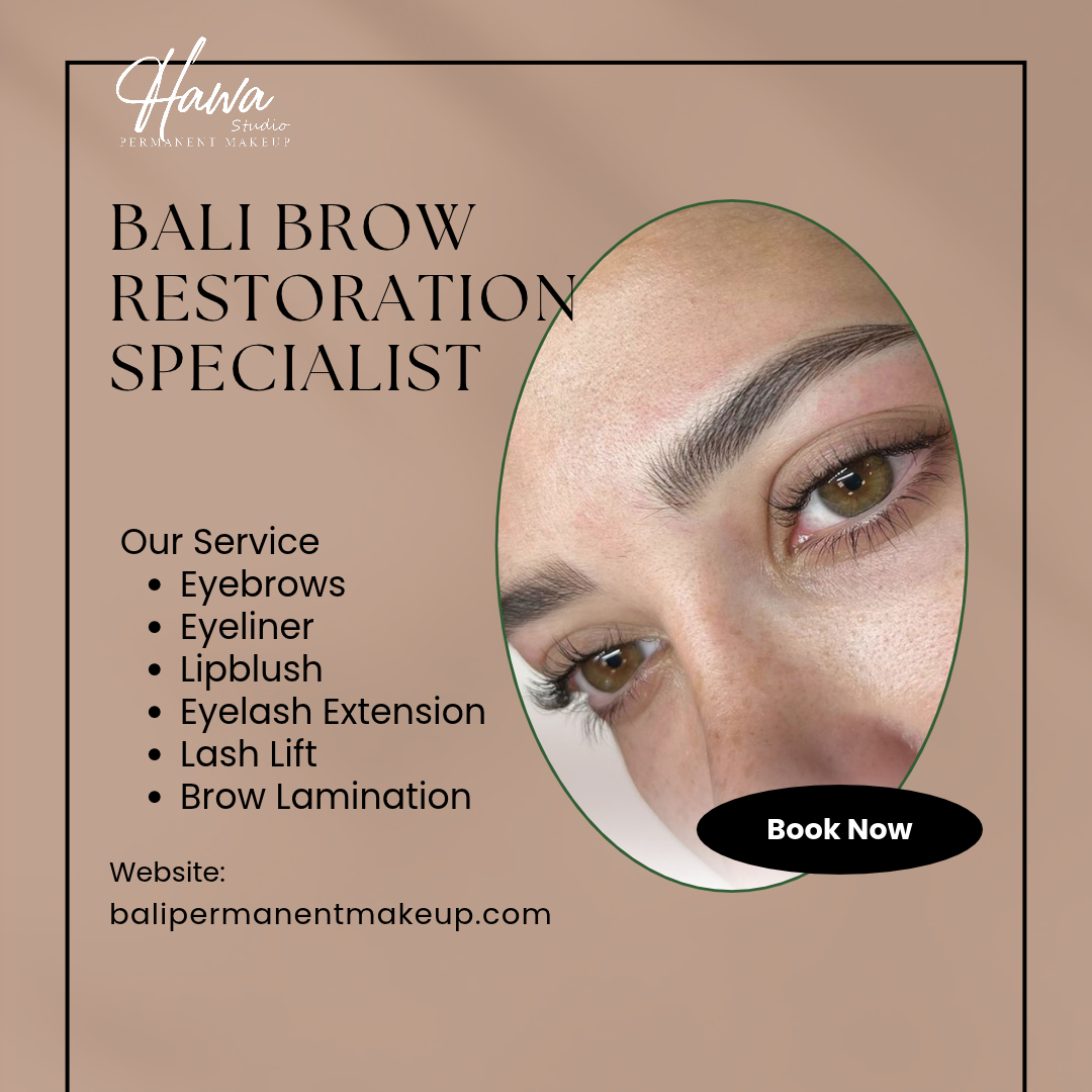 Bali Brow Restoration Specialist
