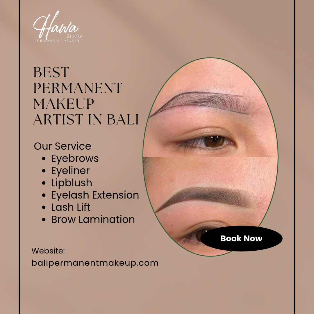 Best Permanent Makeup Artist in Bali