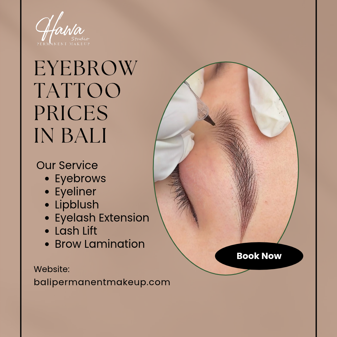 Eyebrow Tattoo Prices in Bali