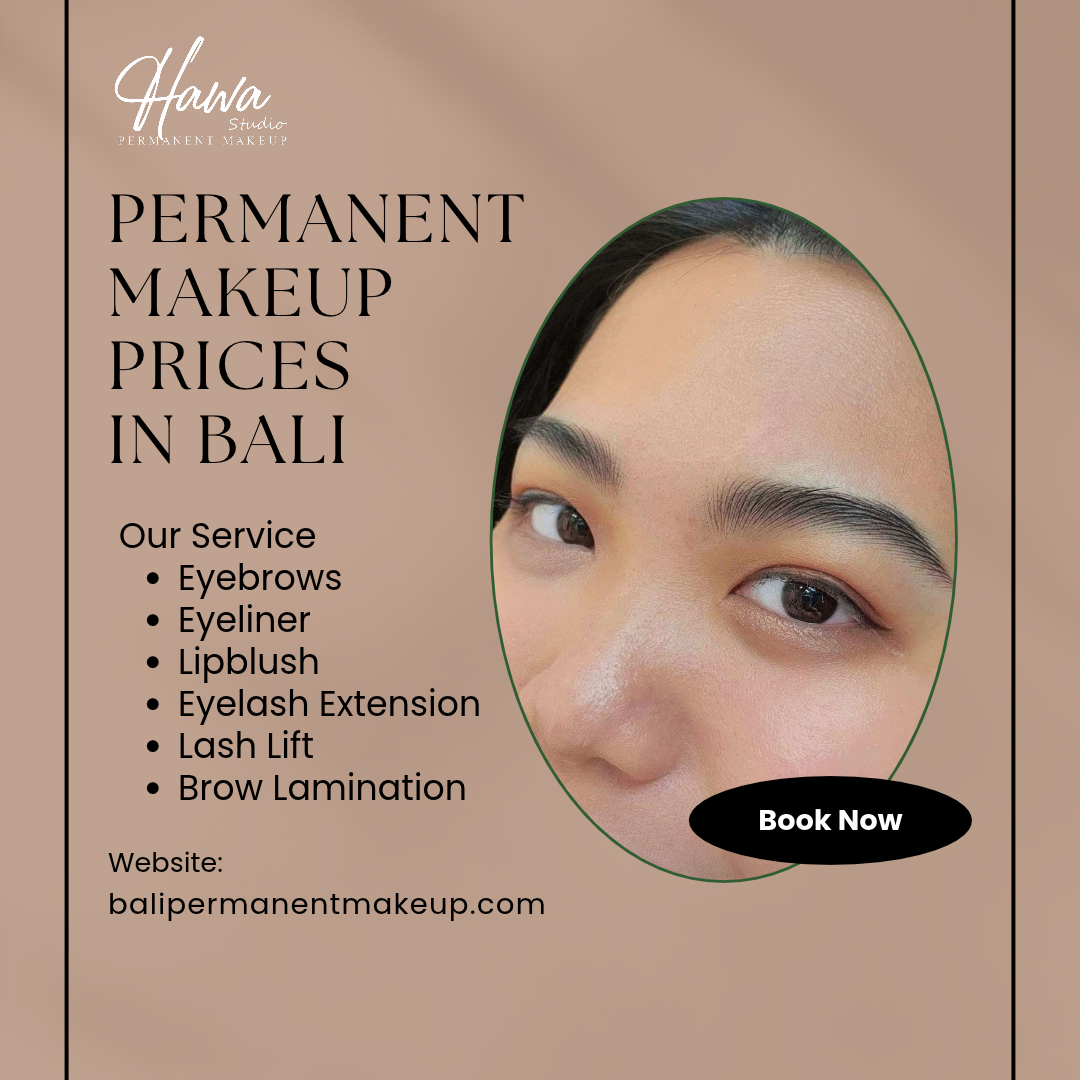 Permanent Makeup Prices in Bali