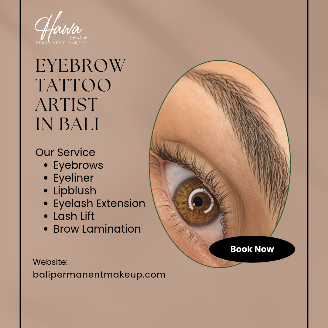 Eyebrow Tattoo Artist in Bali